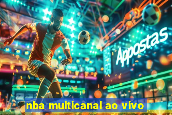 nba multicanal ao vivo